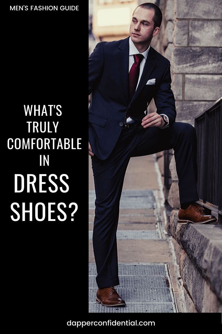 The Most Comfortable Men’s Dress Shoes 3 Essential Styles Dapper