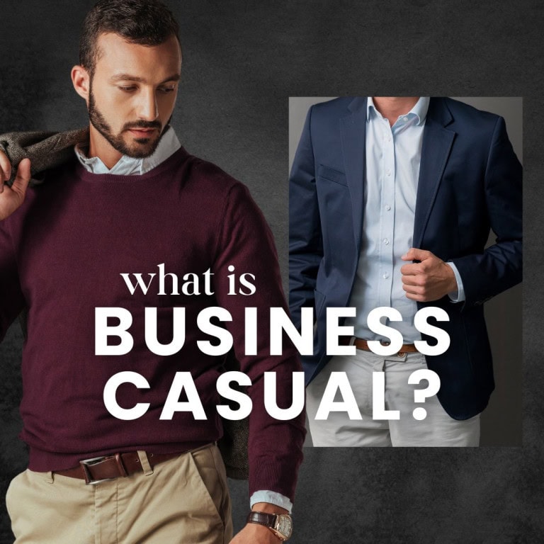 Two men in business casual attire: one wears a maroon sweater over a dress shirt, holding a jacket, and the other wears a navy blazer over a light shirt with light pants. Text reads What is Business Casual?.