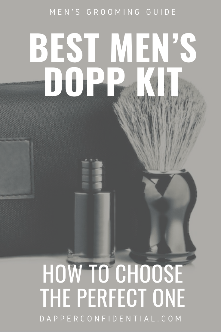 Best Men’s Dopp Kit and How to Choose the Perfect One Dapper