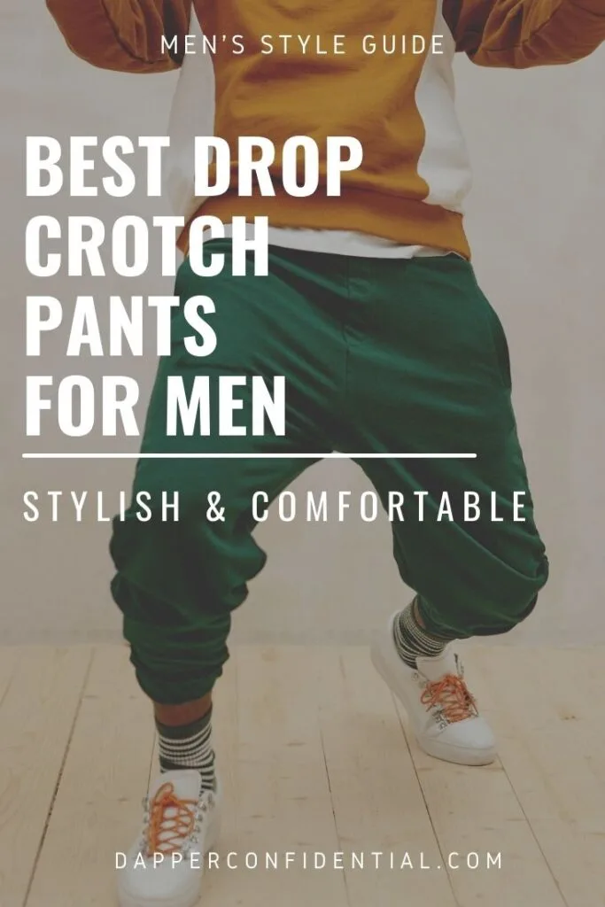 best drop crotch pants for men