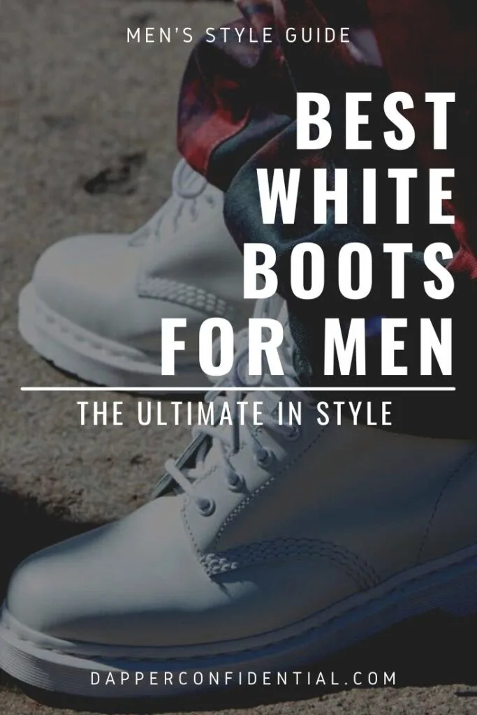 Best White Boots for Men