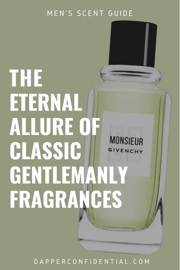 Gentlemanly Fragrances